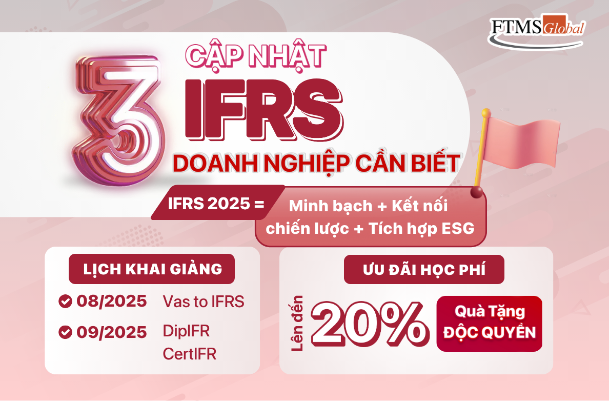 3 CẬP NHẬT IFRS 2025 TRỌNG YẾU DOANH NGHIỆP CẦN BIẾT
