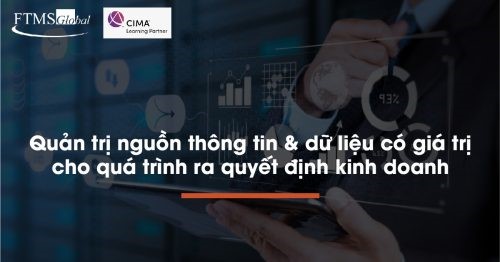 CIMA – Quản trị nguồn thông tin & dữ liệu