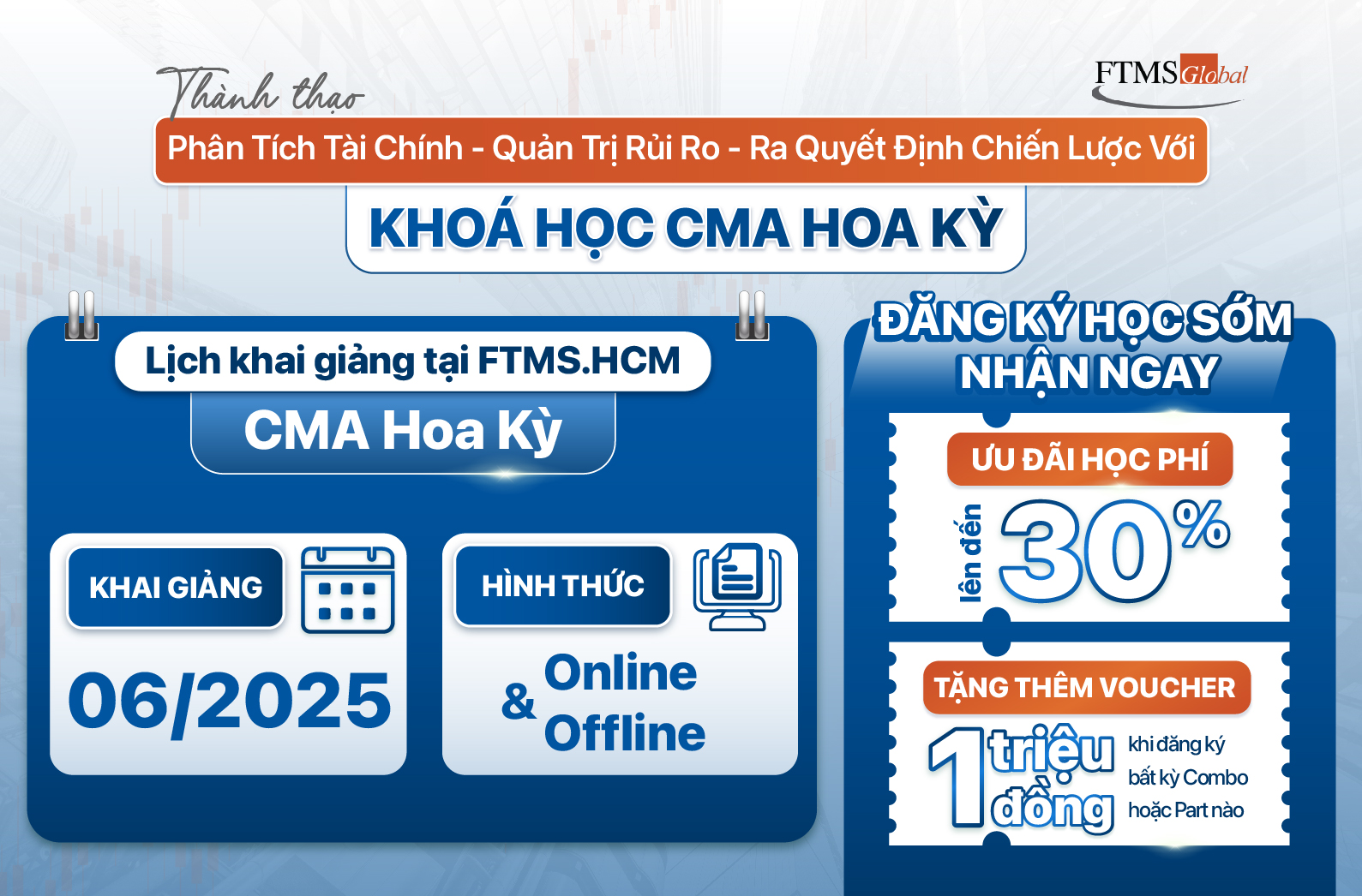 FTMS. HCM - Khai giảng khoá học CMA tháng 06/2025