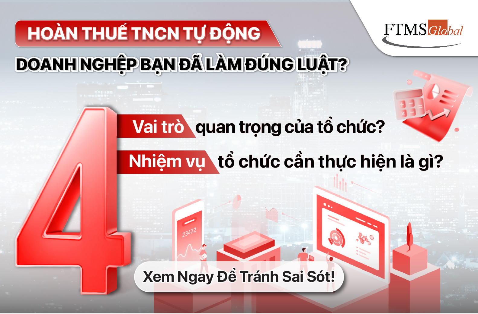 HOÀN THUẾ TNCN TỰ ĐỘNG: DOANH NGHIỆP BẠN ĐÃ LÀM ĐÚNG LUẬT? 