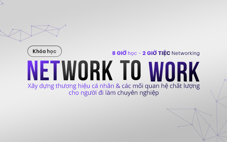 Khóa học Network to work